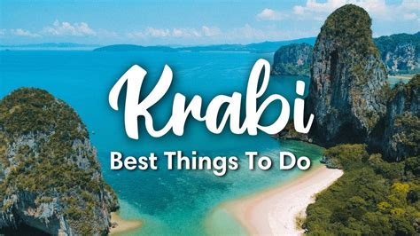 krabi thailand 2023 10 best things to do in krabi ao nang and around youtube