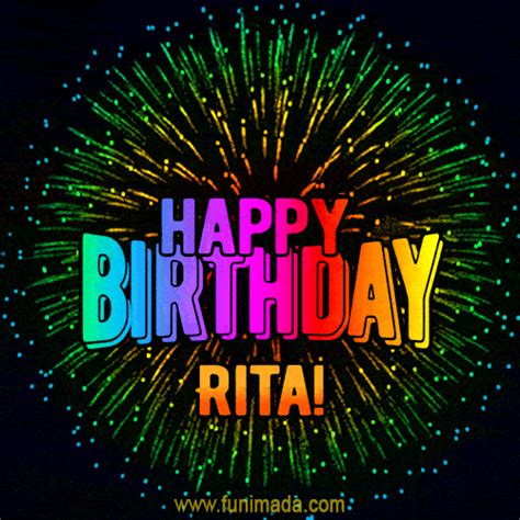 New Bursting With Colors Happy Birthday Rita Gif And Video With Music