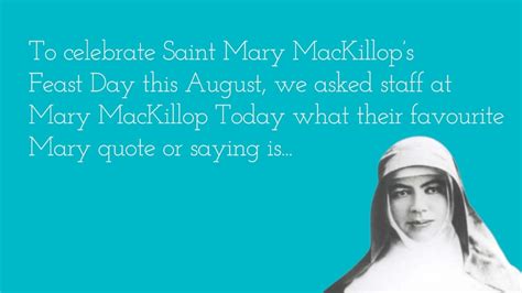 What Is Your Favour Mary Mackillop Quote To Celebrate Saint Mary