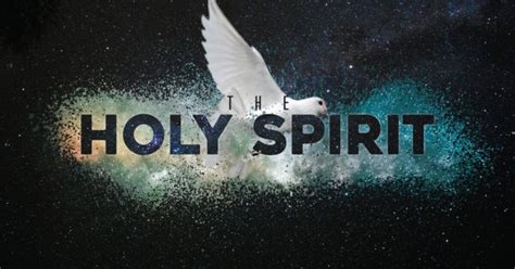 The Holy Spirit A Promise Fulfilled The Coming Of The Holy Spirit