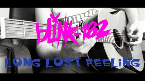 blink 182 long lost feeling acoustic cover by lucas d youtube