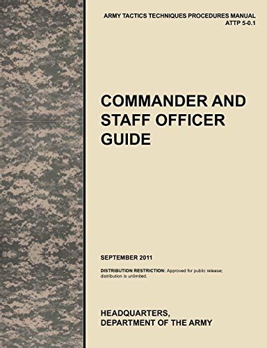 Army Tactics Techniques And Procedures Attp 5 0 1 Commander And Staff