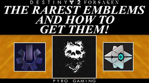 Destiny 2 The Rarest Emblems In The Game And How To Get