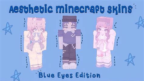 Aesthetic Minecraft Skins Blue Eyes Editionwith Linksmcpe Youtube