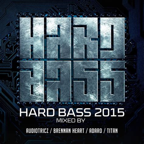 Hard Bass 2015 2015 Cd Discogs
