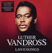 bol.com | Luther Love Songs, Luther Vandross | CD (album) | Muziek