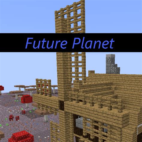 Future Planet Minecraft Modpacks Curseforge