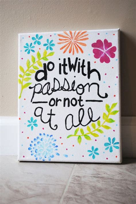 Canvas Quote Painting 8x10 Do It With Passion Or Not Canvas Quotes