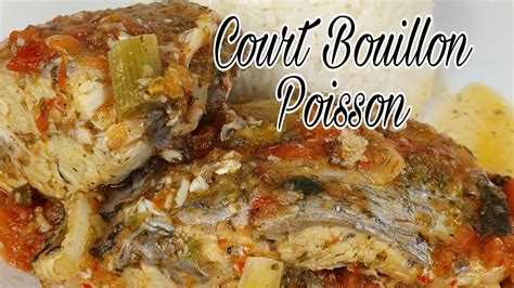 40 Court Bouillon De Poisson 🐟 Recette Antillaise Caribbean Fish