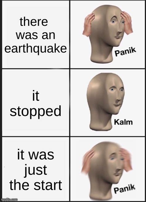 Earthquake Imgflip