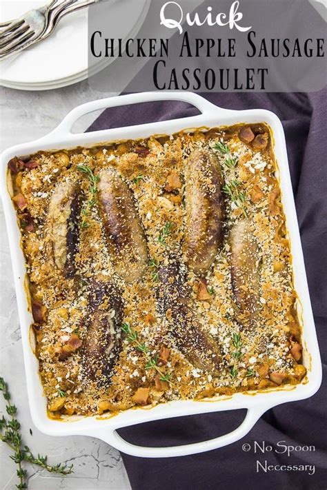 Grind chicken through kitchenaid grinder or food processor. Chicken Apple Sausage Quick Cassoulet | Cassoulet recipes ...