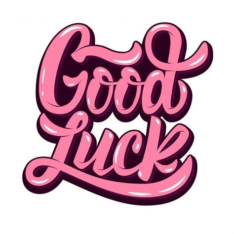 Good Luck Hand Drawn Lettering Phrase On White Background Element For