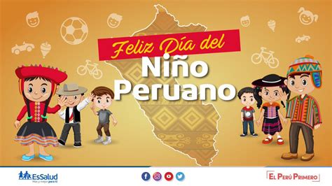 Día Del Niño En Perú Origen Significado Y Por Qué Se Celebra El 15 De
