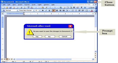 If the document has not been saved, a prompt box appears. Microsoft Word 2003 tutorial - Introduction to MS Word ...