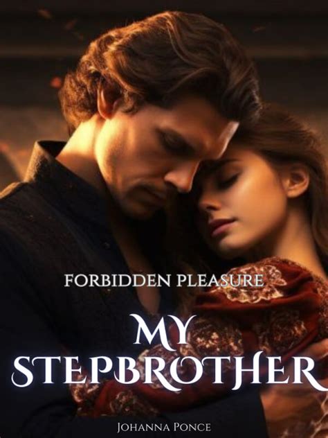 How To Read Forbidden Pleasure My Stepbrother Novel Completed Step By Step Btmbeta