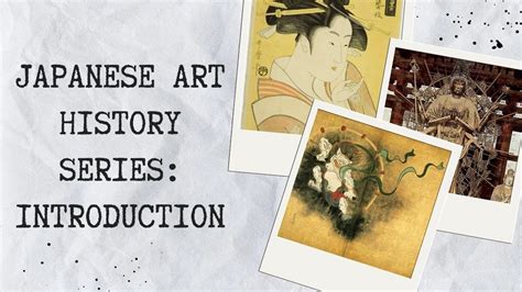 Japanese Art History Series Introduction Youtube