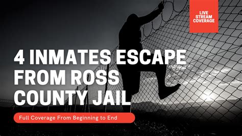 Four Escaped Inmates In Ross Co Apprehended
