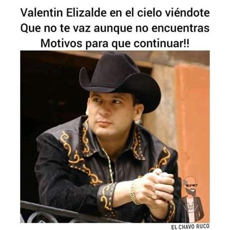 Pin De Neftali Villalta En Valentin Elizalde Frases Alentadoras