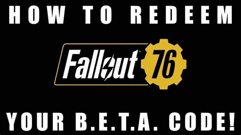 How To Redeem Fallout 76 Beta Key Xbox One Ps4 Pc Youtube