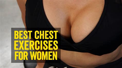 Best Chest Exercises For Women Lift Breasts Naturally