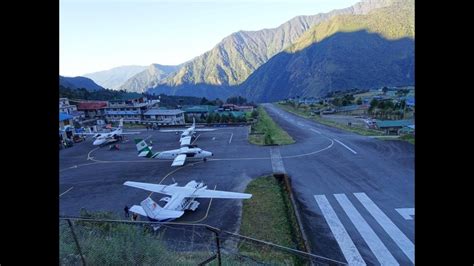 Aircraft Landings Lukla Airport Tenzinghillary Airport Most