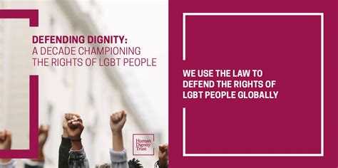 a decade defending dignity human dignity trust