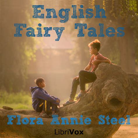 English Fairy Tales Flora Annie Steel Free Download Borrow And