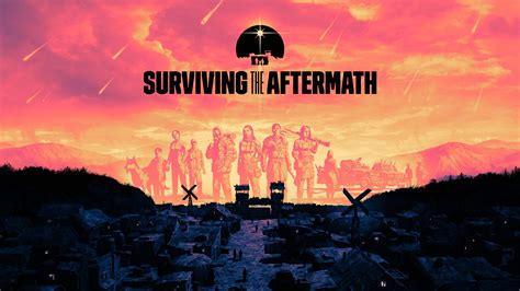 Surviving The Aftermath Steam Windows Key4youcz