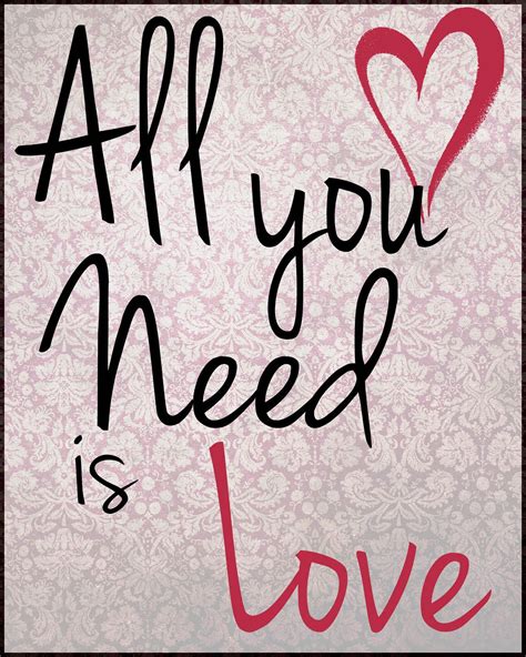 All You Need Is Love Printable 8x10 Sign 1200 Via Etsy Signs