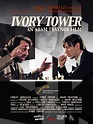 Ivory Tower - Film (2010) - SensCritique