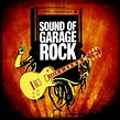 Sound of Garage Rock - Compilation by Various Artists | Spotify