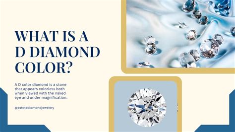 Complete Guide To D Color Diamonds Estate Diamond Jewelry