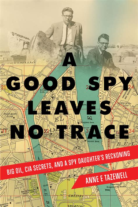 A Good Spy Leaves No Trace Writelife Publishing