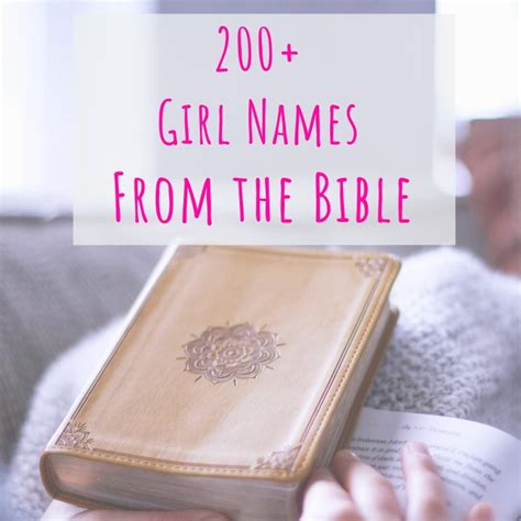 The bible is a source for christian names for baby girls. The Ultimate List of Biblical Girl Names (With Meanings ...