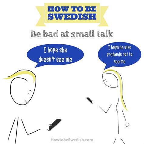 swedes avoid small talk and eye contact hej sweden