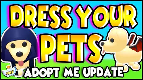 Dress Your Pets We Broke Adopt Me Pet Accessories Update Prezley