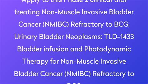 Tld 1433 Bladder Infusion And Photodynamic Therapy For Non Muscle