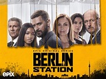 Berlin Station Season 4: Cancelled or Renewed? | Keeper Facts