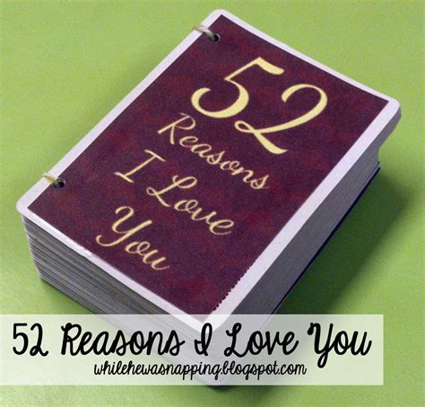52 Reasons Why I Love You | While He Was Napping