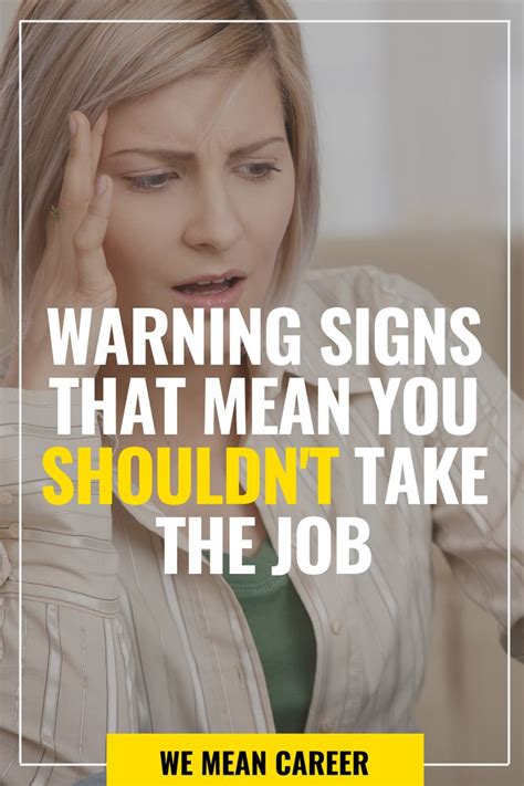 23 Warning Signs That Mean You Shouldnt Take The Job In 2020 Job