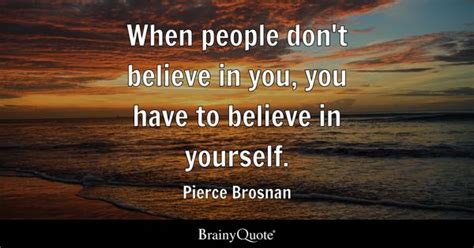 Believe In The Me That Believes In You Quote Tarryn Fisher Quote You