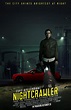 Nightcrawler (#4 of 5): Mega Sized Movie Poster Image - IMP Awards