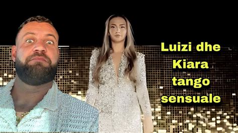 Kiara Sfidon Luizin Me Tango Sensuale Do Ta Kap Luizin Mat YouTube