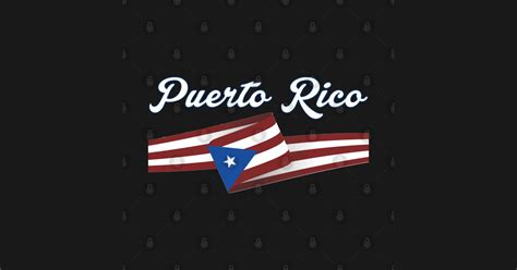 Puerto Rico Flag Long Banner Puerto Rico T Shirt Teepublic