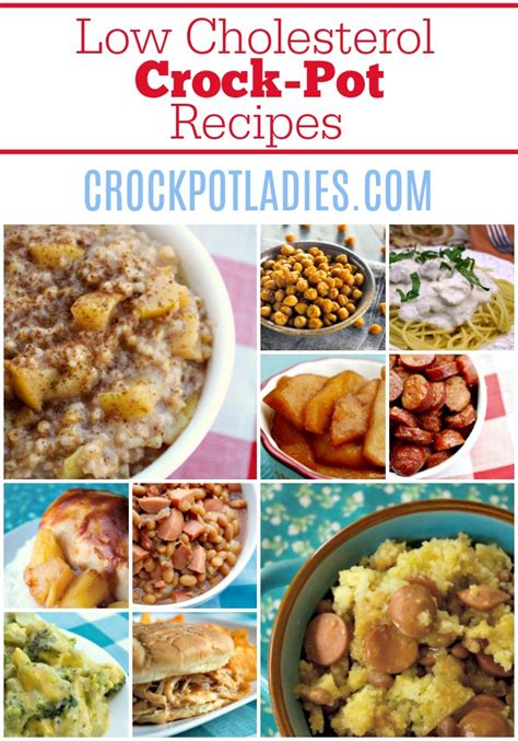 Recipes that are low in cholesterol, but still have flavor. 110+ Low Cholesterol Crock-Pot Recipes - Crock-Pot Ladies
