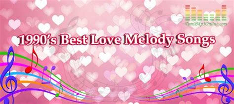 So, in the next year, you could find our playlist like this: Best love melody songs in Tamil movies from 1990s listen ...