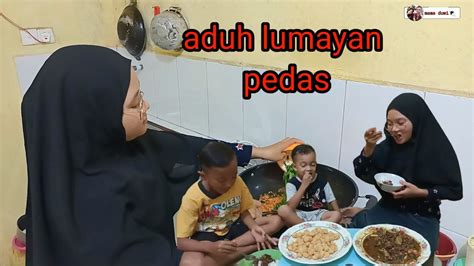 Masak Cumi Cumi Pedas Cabe Hijau Makan Bareng Anak Mama Duwi Youtube