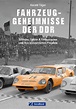 Fahrzeug-Geheimnisse der DDR Buch versandkostenfrei bei Weltbild.de