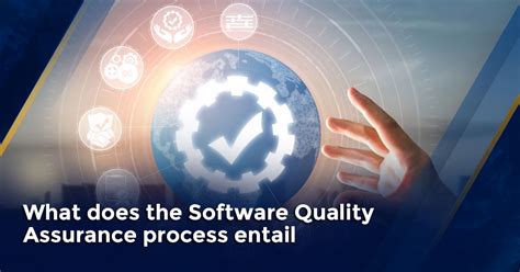 What Does The Software Quality Assurance Process Entail