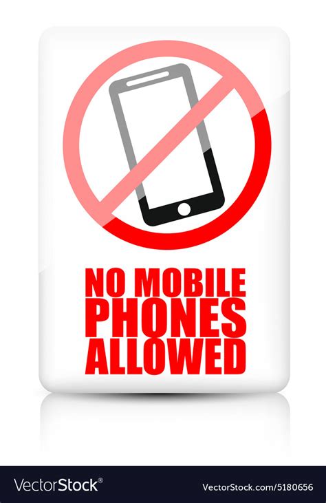 No Mobile Phone Allowed Sign Royalty Free Vector Image